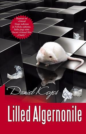 Lilled Algernonile by Daniel Keyes