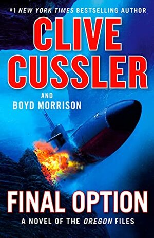 Final Option by Boyd Morrison, Clive Cussler