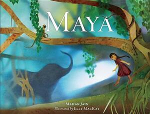 Maya by Mahak Jain