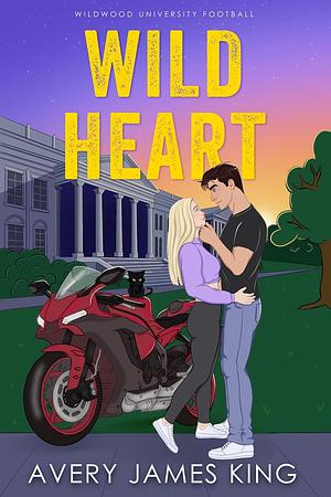 Wild Heart by Avery James King