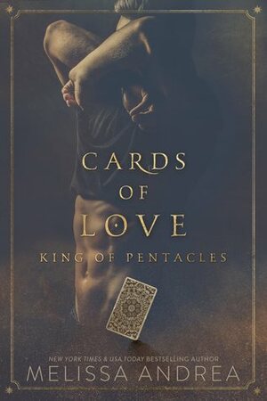 Cards of Love: King of Pentacles by Melissa Andrea