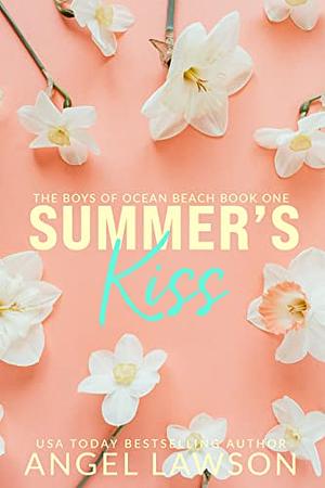 Summer's Kiss by Angel Lawson