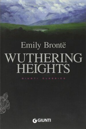 Wuthering Heights by Emily Brontë