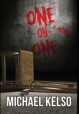 One on One by Michael Kelso