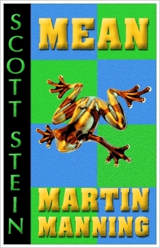 Mean Martin Manning by Scott Stein
