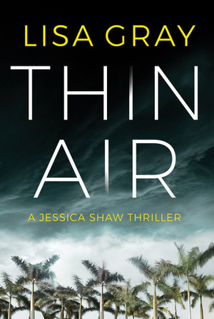 Thin Air by Lisa Gray