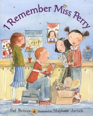 I Remember Miss Perry by Pat Brisson, Stéphane Jorisch