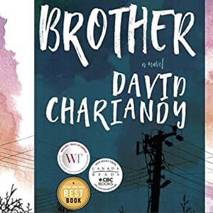 Brother by David Chariandry