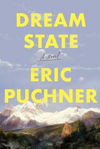 Dream State by Eric Puchner