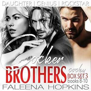 Cocker Brothers Romance Series Box Set 3 by Faleena Hopkins