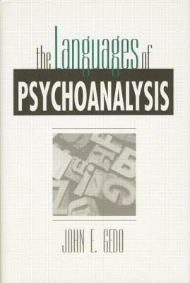 The Languages of Psychoanalysis by John E. Gedo