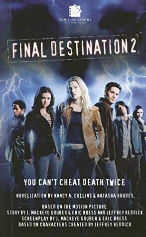 Final Destination 2 by Nancy A. Collins, Natasha Rhodes