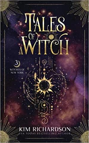 Tales Of A Witch by Kim Richardson
