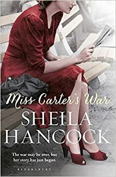 Miss Carter's War by Sheila Hancock