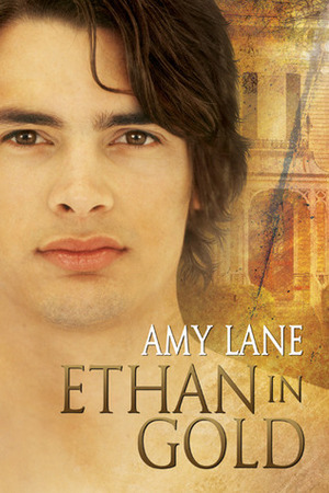 Ethan in Gold by Amy Lane