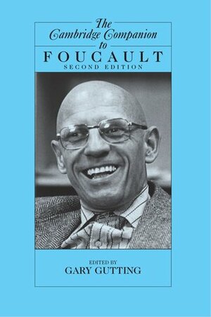 The Cambridge Companion to Foucault by Gary Gutting