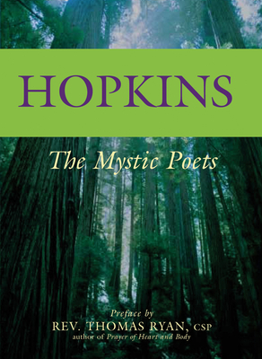 Hopkins: The Mystic Poets by Gerard Manley Hopkins