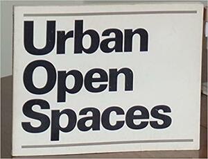 Urban Open Spaces by Lisa Taylor