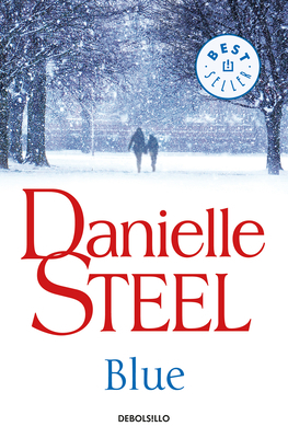 Blue (Spanish Edition) by Danielle Steel