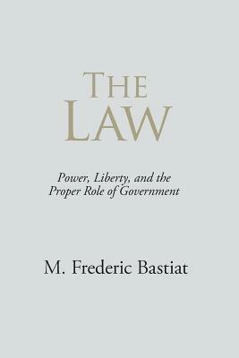 The Law by Frédéric Bastiat