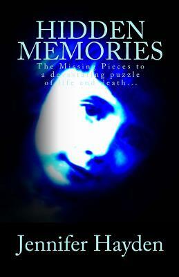 Hidden Memories by Jennifer Hayden