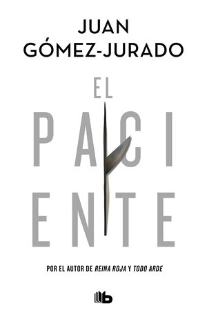 El paciente by Juan Gómez-Jurado
