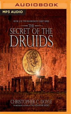 The Secret of the Druids by Christopher C. Doyle