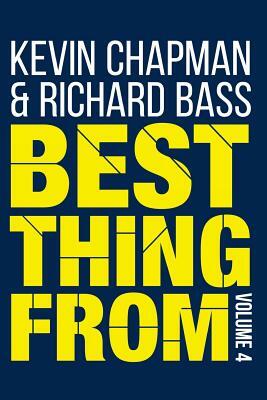 Best Thing From - Volume 4 by Richard Bass, Kevin Chapman