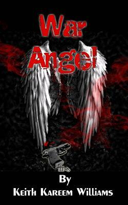 War Angel by Keith Kareem Williams
