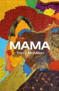Mama by Terry McMillan