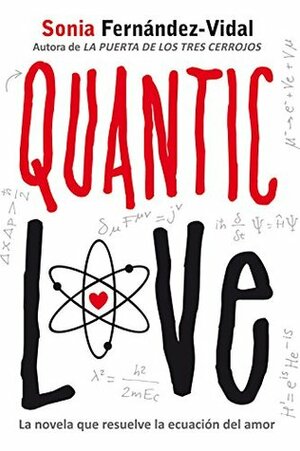 Quantic love by Sonia Fernández-Vidal