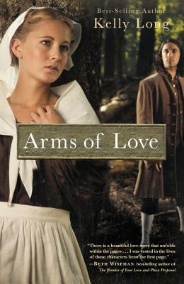 Arms of Love by Kelly Long
