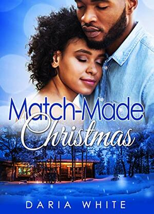Match-Made Christmas by Daria White
