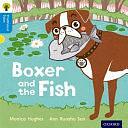 Oxford Reading Tree Traditional Tales: Stage 3: Boxer and the Fish by Nikki Gamble, Thelma Page, Monica Hughes