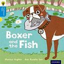 Oxford Reading Tree Traditional Tales: Stage 3: Boxer and the Fish by Monica Hughes, Nikki Gamble, Thelma Page