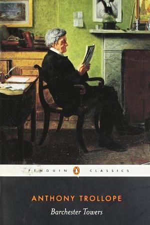 Barchester Towers by Anthony Trollope