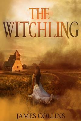 The Witchling by James Collins