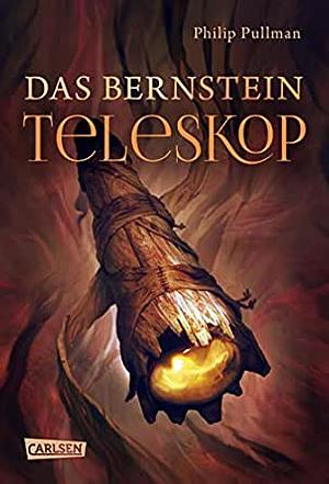 Das Bernstein-Teleskop by Philip Pullman