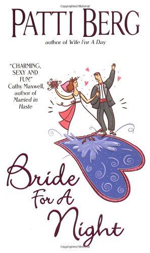 Bride for a Night by Patti Berg