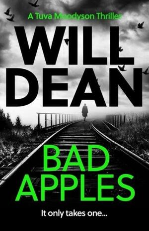 Bad Apples: A Tuva Moodyson Mystery by Will Dean