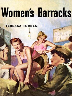 Women's Barracks by Tereska Torres