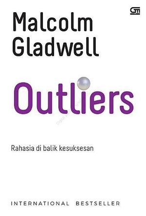 Outliers by Malcolm Gladwell