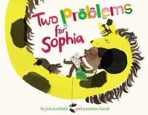 Two Problems for Sophia by Jim Averbeck, Yasmeen Ismail