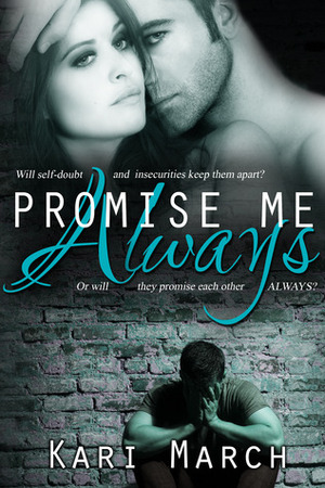 Promise Me Always by Kari March
