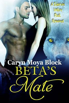 Beta's Mate by Caryn Moya Block