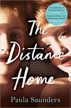 The Distance Home by Paula Saunders