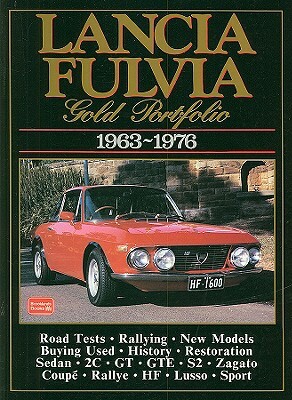 Lancia Fulvia Gold Portfolio 1963-76 by R. Clarke