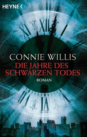 Die Jahre des schwarzen Todes by Connie Willis, Walter Brumm