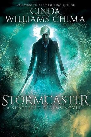 Stormcaster  by Cinda Williams Chima