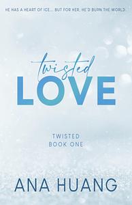 Twisted Love by Ana Huang